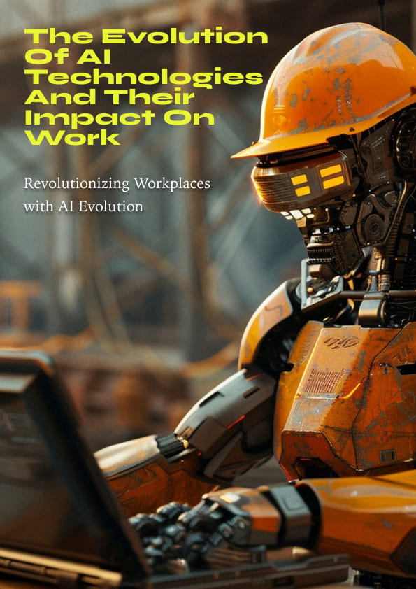 The Evolution of AI Technologies and Their Impact on Work