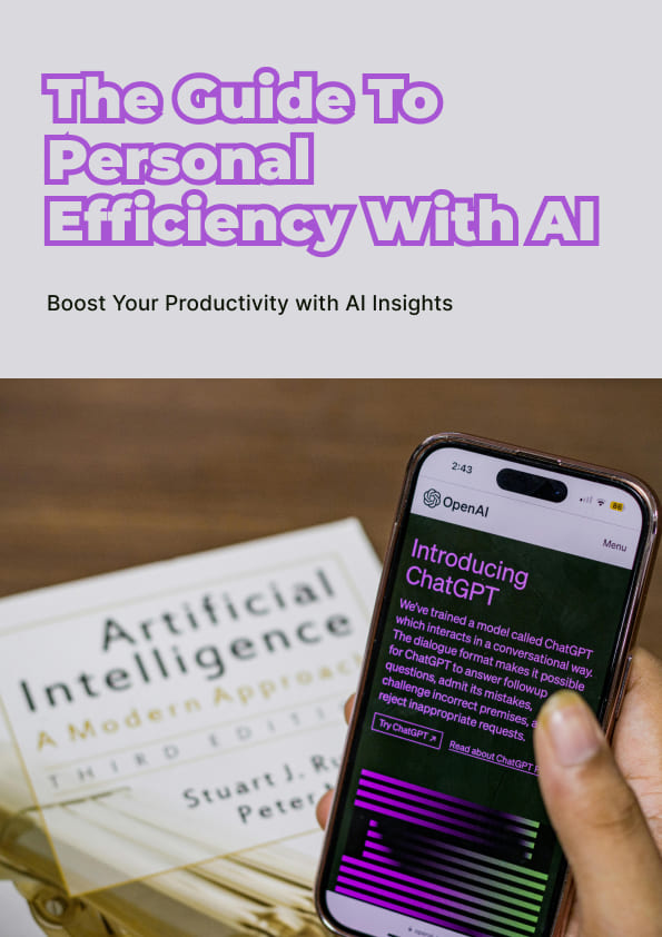 The Guide to Personal Efficiency with AI